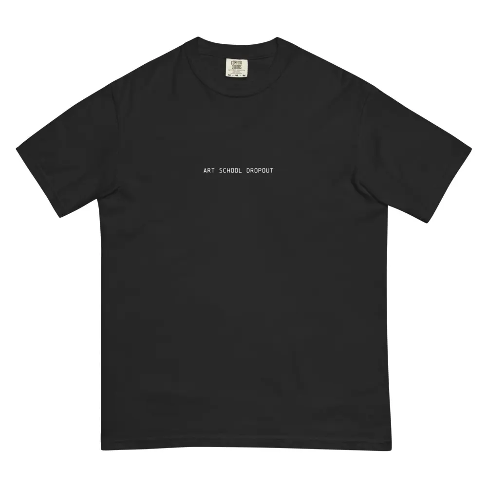Art School Dropout Unisex garment-dyed heavyweight t-shirt