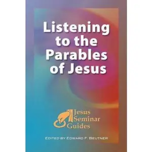 USED-Listening to the Parables of Jesus: (Jesus Seminar Guides Vol 2) by Scott, Bernard Brandon (Paperback)