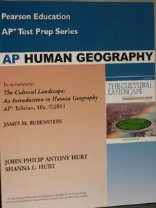 USED-AP Human Geography (AP* Test Prep Series, To accompany: The Cultural Landscape: An Introduction to Human Geography AP* Edition, 10e, 2011) by Shanna L. Hurt John Philip Antony Hurt (Paperback)