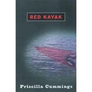 USED-Red Kayak by Priscilla Cummings (Hardcover)
