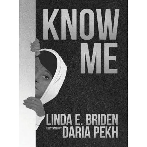 USED-Know Me by Briden, Linda (Hardcover)
