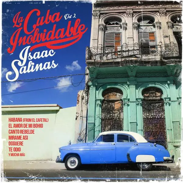 Isaac Salinas - Cuba Inolvidable 2  [COMPACT DISC - CD]