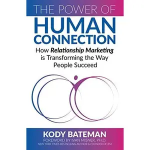 USED-The Power of Human Connection by Kody Bateman (Paperback)