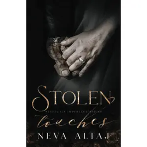 Stolen Touches: An Arranged Marriage Mafia Romance (Perfectly Imperfect)