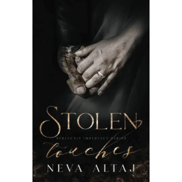 Stolen Touches: An Arranged Marriage Mafia Romance (Perfectly Imperfect)