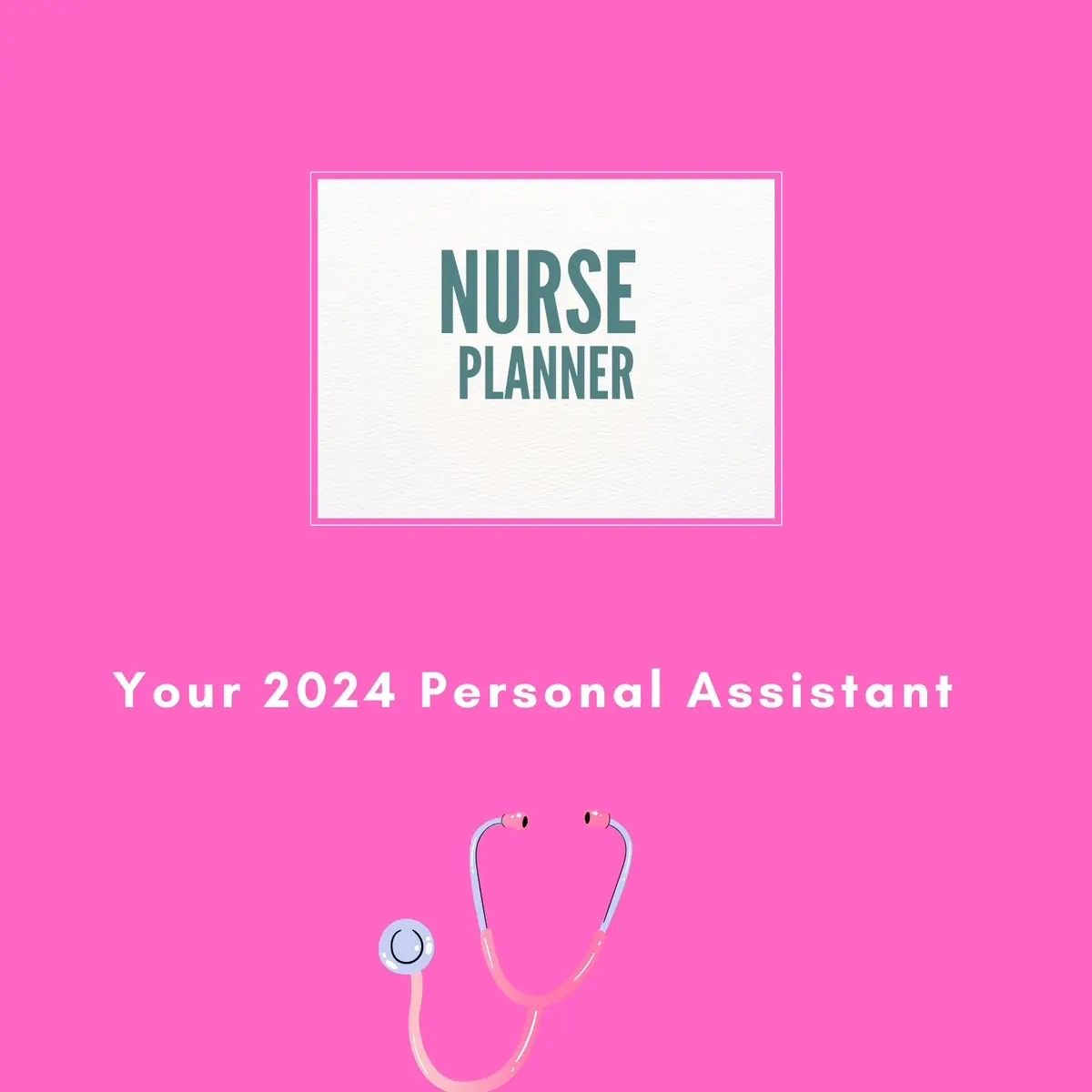 Nurse Planner . Your 2024 personal Assistant . Special Edition Special Edition Special Edition Special Edition Collector's Edition Special Edition
