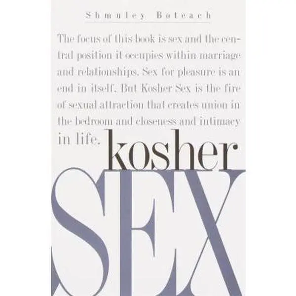 USED-Kosher Sex: A Recipe for Passion and Intimacy by Shmuley Boteach (Hardcover)