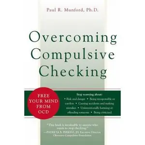 USED-Overcoming Compulsive Checking: Free Your Mind from OCD by Paul Munford (Paperback)