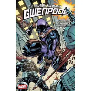 Gwenpool: All-New, All-Deadly -- Cavan Scott, Paperback