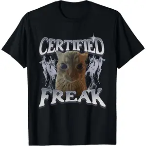 Cotton  Tee Men Women Certified Freak Funny Cat Meme Cat Lover  T-Shirt casual cotton streetwear Breathable Fabric gift for all