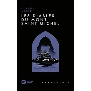 USED-Les diables du Mont-Saint-Michel by Claude Merle (Unknown)