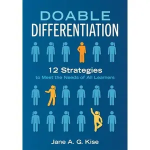 Doable Differentiation: Twelve Strategies to Meet the Needs of All Learners -- Jane a. G. Kise, Paperback