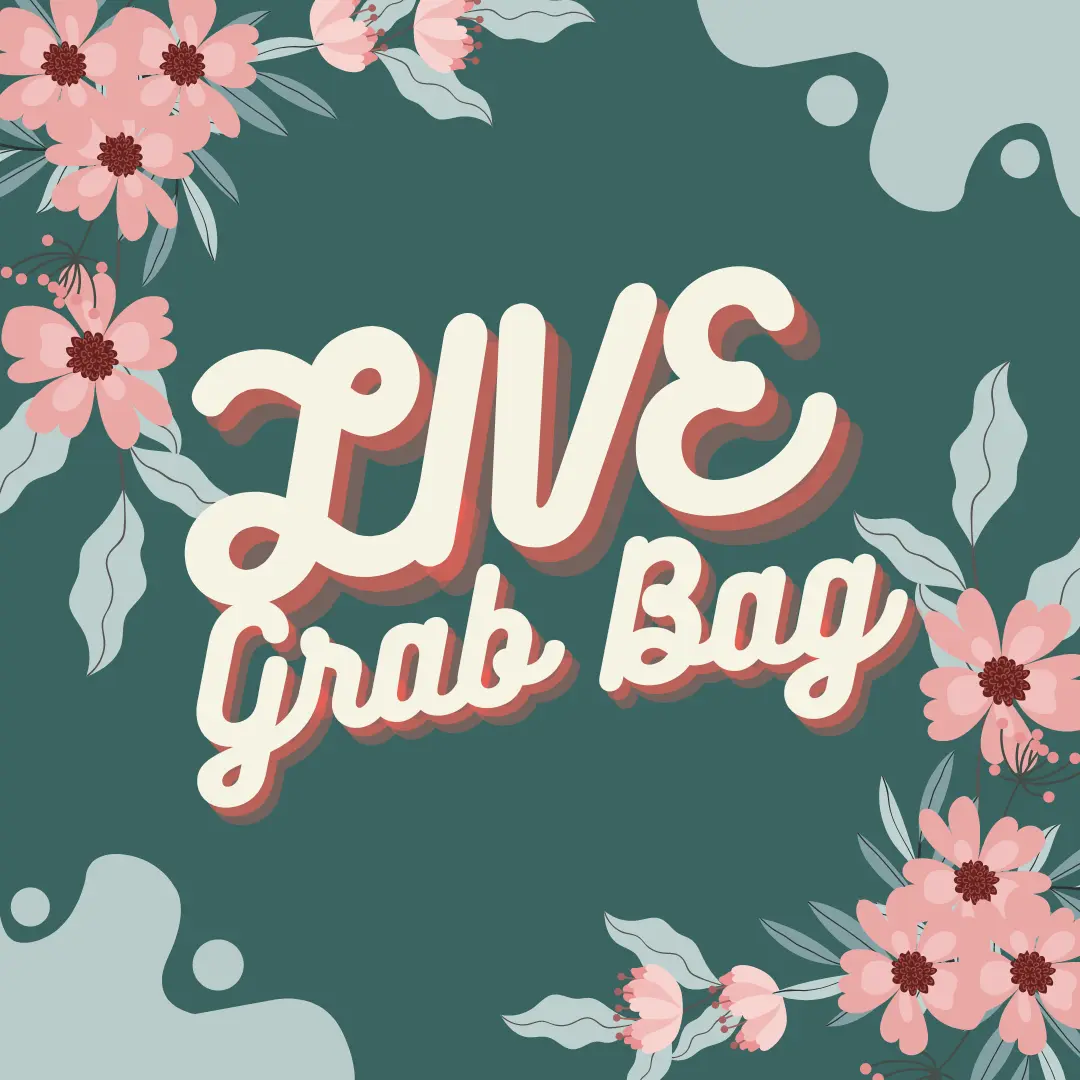 LIVE Grab Bag!