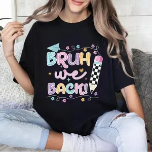 Bruh We Back, Back To School Shirt Sublimation Design, Colorful Doodle, Happy First Day Of School Funny, Dots Teacher