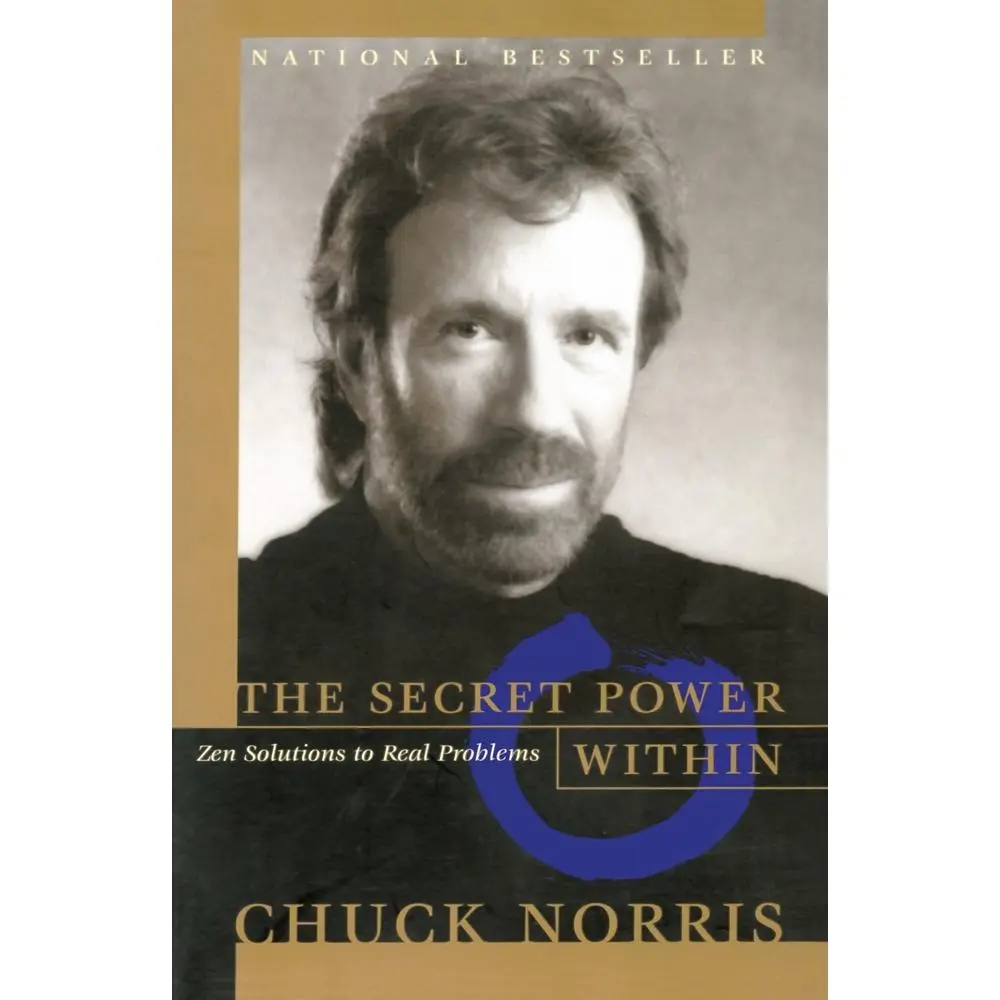 Used Book - The Secret Power Within: Zen Solutions to Real Problems by Chuck Norris (Paperback, Softcover) - English