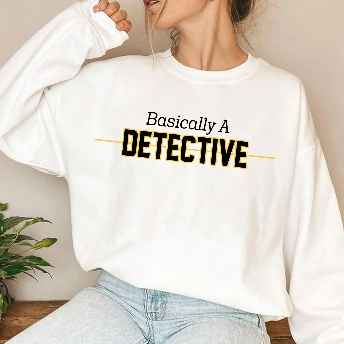 [Made in USA] Basically A Detective merch Sweatshirt, minimal funny quote crewneck for 911 dispatcher, emergency call taker humor workwear, cozy casual pullover for work off duty, public safety appreciation gift