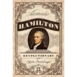 USED-Alexander Hamilton, Revolutionary by Brockenbrough, Martha (Paperback)