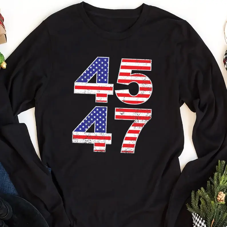 45 47 Trump 2024 Long Sleeve T-Shirt, Election 2024 Shirt, Trump Supporter Shirt, American Flag Trump For President 2024 Shirt, Unisex Shirt