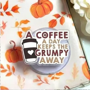 Coffee Lovers MagSafe Phone Grip – A Coffee a Day Keeps the Grumpy Away, Perfect for Coffee Fans, Morning Coffee Rituals, and Gifts