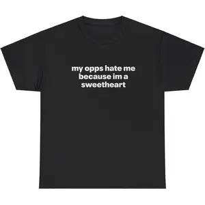 Funny Sweetheart Graphic Tee, Street Slang Humor T-Shirt