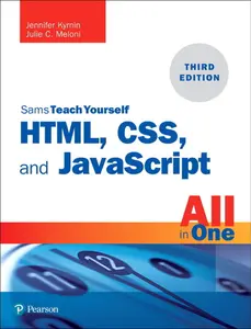 USED-Html, Css, and JavaScript All in One: Covering Html5, Css3, and Es6, Sams Teach Yourself by Meloni, Julie (Paperback)