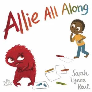 Allie All Along by Sarah Lynne Reul [Hardcover Book]