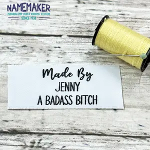 Name Maker Made by a badass b*tch Clothing label for knitting sewing quilting crocheting and crafting projects