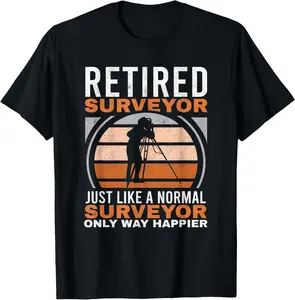 100% Cotton Retired Surveyor Tripod Surveying Grandpa Land Surveyor T-Shirt