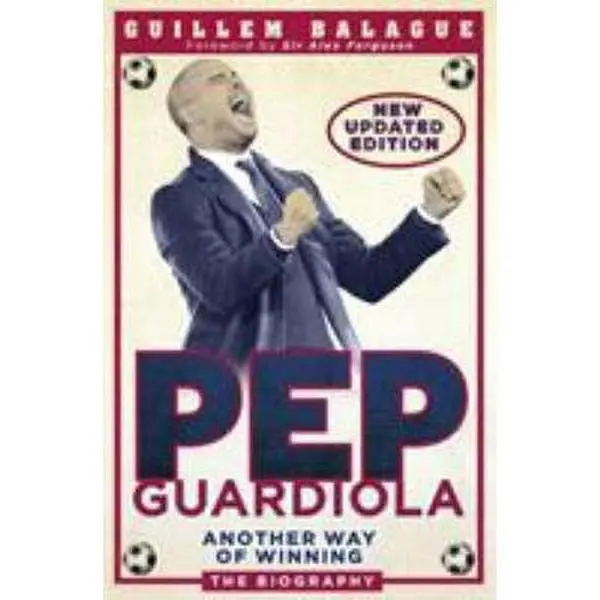 Used Pep Guardiola Biography - New Updated Revised Edition Paperback Book (Humanities & Social Sciences, History & Culture)