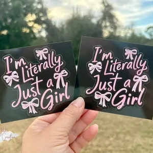 I’m Literally Just a Girl Sticker | Coquette Bow Aesthetic Vinyl Sticker | Pink Girly Laptop Water Bottle Decal