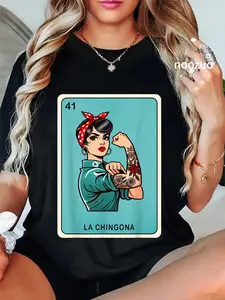 100% Cotton Unisex La Chingona Funny Card Mexican Lottery chingona women T-Shirt Casual Top
