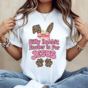 Silly Rabbit Easter Is For Jesus Leopard Print Bunny Ears And Paws Tshirt White Crewneck Casual Spring Easter Outfit