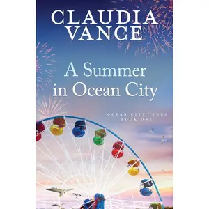 USED-A Summer in Ocean City (Ocean City Tides Book 1) by Vance, Claudia (Paperback)