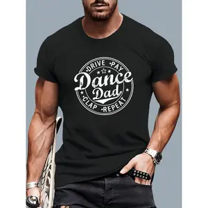Men's Black T-shirts Crew Neck Casual Style Dance Dad Drive Pay Clap Repeat TShirt Comfortable and Soft Suitable for All Seasons