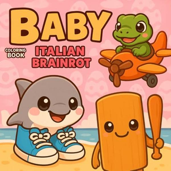 Baby Italian Brainrot Coloring Book: Viral TikTok Meme Cute Creatures Like Los Crocodilitos, Las Tralaleritos, Los Tung Tung Sitos, Bold Lines, Relaxation & Fun for All Ages!