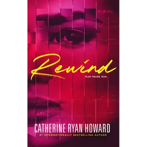 Rewind: A Novel by Catherine Ryan Howard