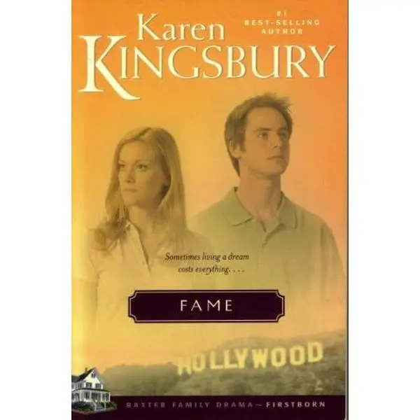 USED-Fame: Baxter Family Drama: Firstborn Series #1 by Karen Kingsbury (Paperback)