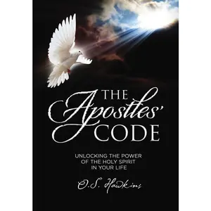 USED Book - The Apostles' Code: Unlocking the Power of God's Spirit in Your Life by Hawkins, O. S. (Paperback) - english