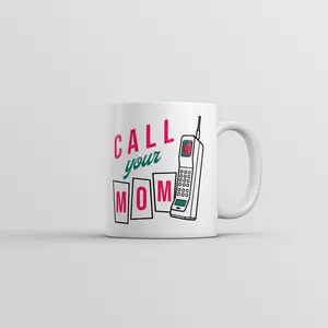 Call Your Mom Mug Funny Sarcastic Graphic Novelty Coffee Cup - 11oz Funny Coffee Mugs Ceramic Printed Drinkware Cup