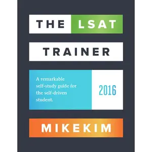 The LSAT Trainer: A Remarkable Self-Study System for the Self-Driven Student