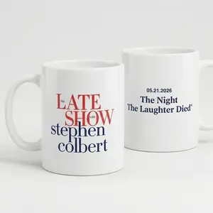 [Sale off up to 50%] The Late Show With Stephen Colbert Ceramic Cup, The Night The Laughter Died 05.21.2026, Funny Late Night TV Merch, Fan Gift for Him Her, 11oz & 15oz ceramic mug