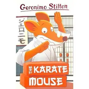 USED-Geronimo Stilton: The Karate Mouse by Geronimo Stilton (Paperback)