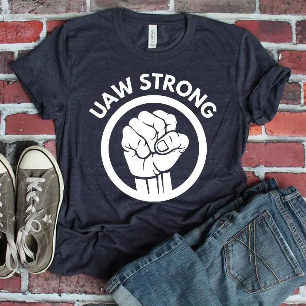 UAW Strong T-Shirt