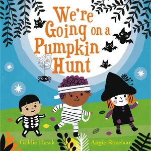 We're Going on a Pumpkin Hunt by Goldie Hawk, Angie Rozelaar [Hardcover Book]