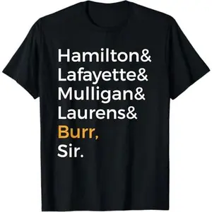 oversize cotton Hamilton Laurens Lafayette Mulligan Burr Sir graphic tees Unisex T-Shirt Gift Unisex y2k fashion Streetwear Casual Comfortable Top Trending
