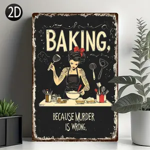 1pc 2D Plane Vintage Baking Theme Metal Tin Plate Wall Corner Corner Corner Corner | "Baking Because Murder Is Wrong" Introduction, 8.0 X12.0 Inch, Easy to Install, with 4 Pin Holes, Safety Rounded Corners, perfect for Home Kitchen Decoration, Metal Finis