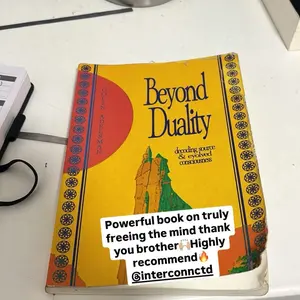 Beyond Duality: Decoding Source & Evolved Consciousness - Paperback Edition