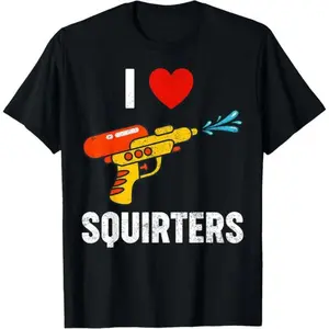 Men's graphic tees I Love Squirters Funny I Heart Squirters T-ShirtFashion Unisex T-shirts