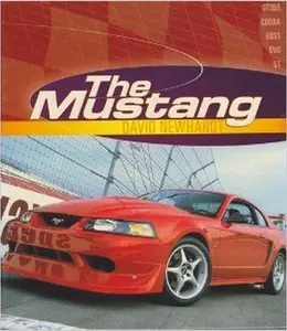USED-The Mustang Gt350 Cobra Boss SVO Gt by Newhardt David (Hardcover)