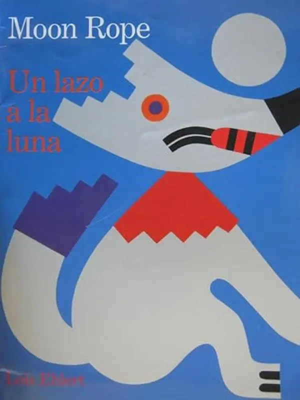 USED-Moon Rope : A Peruvian Folktale/UN Lazo a LA Luna:Una by Lois Ehlert (Paperback)